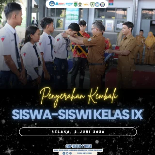 🎓✨ Penyerahan Kembali Siswa Kelas IX SMP Negeri 1 Turen ✨🎓