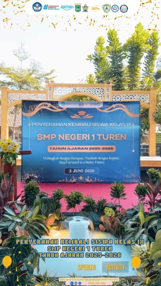 🎓✨ Penyerahan Kembali Siswa Kelas IX SMP Negeri 1 Turen ✨🎓